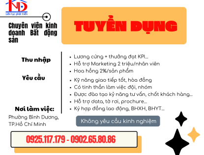 TUYỂN 50 CHUYÊN VIÊN KINH DOANH BẤT ĐỘNG SẢN TẠI TP MỚI BÌNH DƯƠNG